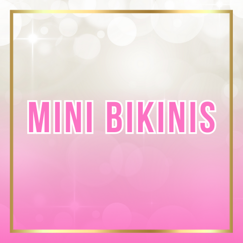 Mini Bikinis